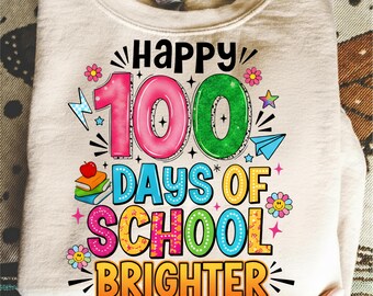 Joyeux 100 jours d'école SVG PNG, conception de chemise 100e jour plus lumineuse, téléchargement numérique enseignant étudiant célébration