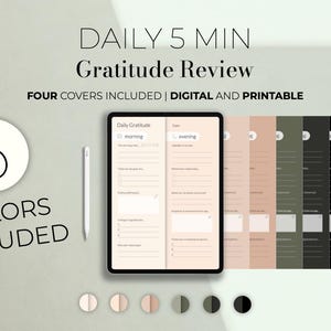 May include: A digital and printable gratitude journal with six color options. The image shows a tablet displaying a daily gratitude template, a stylus, and several color variations. Text includes "DAILY 5 MIN Gratitude Review".