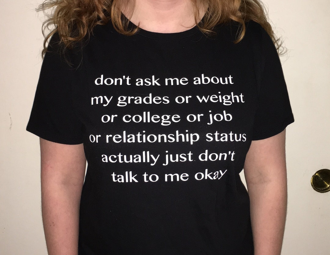 Don't Ask Me Anything T-shirt Teenager Don't Talk to - Etsy