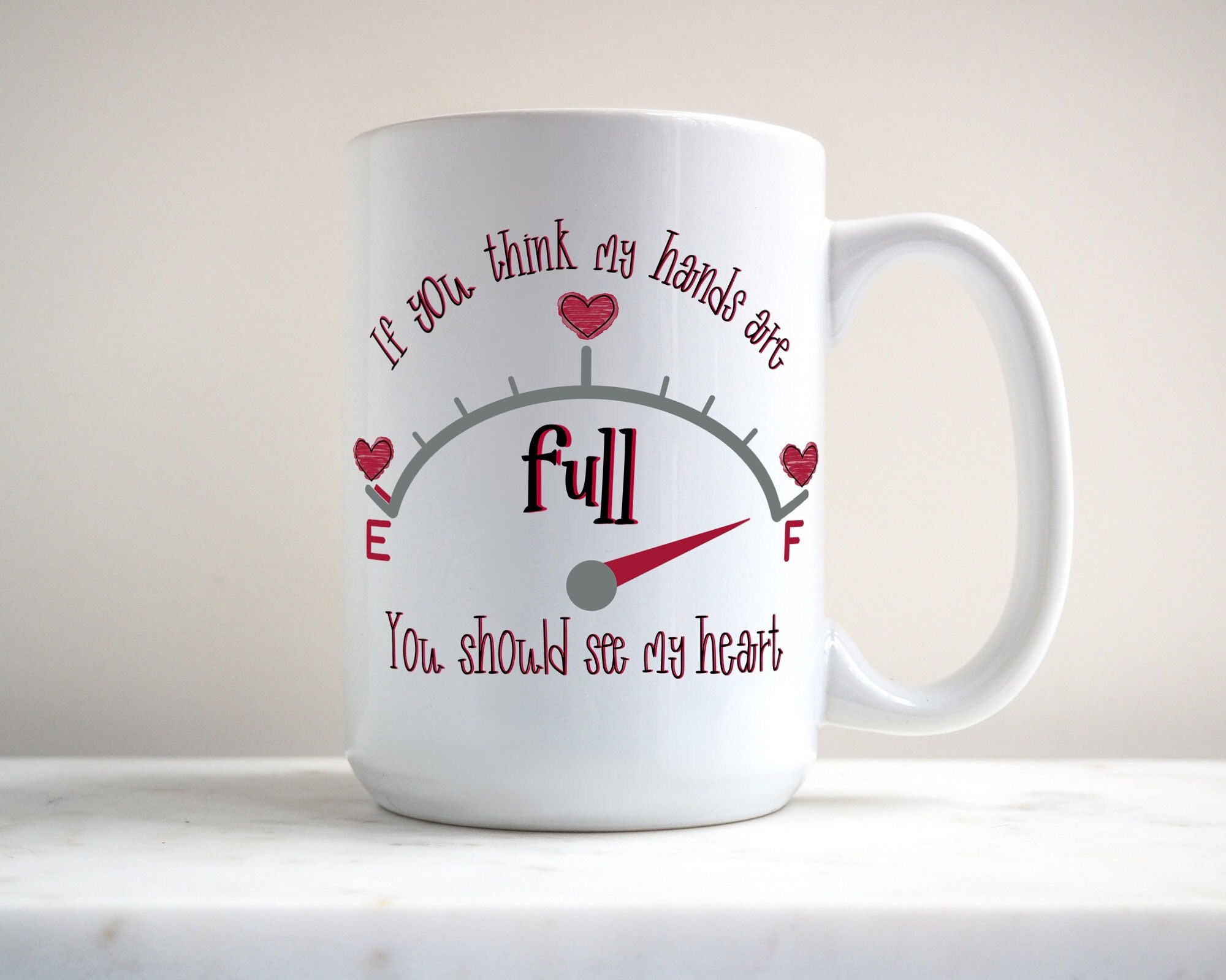 If You Think My Hands Are Gift Coffee Mug Clinical Psychologist Full Heart 