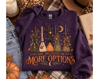 She Believes In More Options Sweatshirt, Retro Halloween Sweater, Witches Halloween Sweat, Spooky Season Feeling Witchy Sweat, Halloween