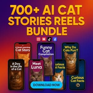 May include: A promotional image for a cat-themed digital bundle. The image features several smartphones displaying cat-related content, such as stories and facts. The title text reads "700+ AI CAT STORIES REELS BUNDLE" in yellow and white. Social media icons are also visible.