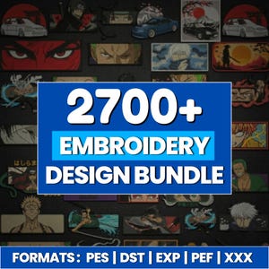 May include: A selection of embroidery designs showcasing anime-style characters and cars. The image has a blue banner with the text "2700+ EMBROIDERY DESIGN BUNDLE". The bottom of the image displays "FORMATS: PES | DST | EXP | PEF | XXX".