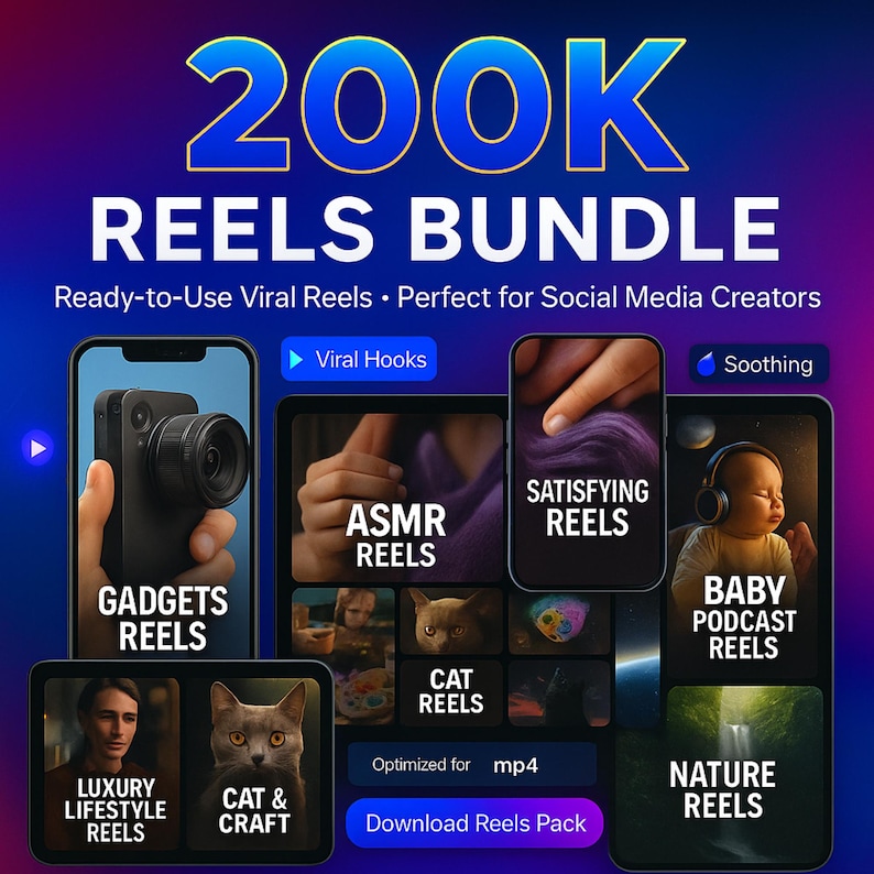 以下が含まれることがあります： 200K Reels Bundleのプロモーション画像。Gadgets、ASMR、Baby Podcast Reelsなど、さまざまなリールカテゴリを紹介。スマートフォンとタブレットのモックアップにテキストオーバーレイがあり、mp4に最適化されています。