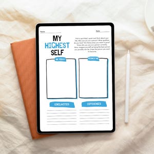May include: A digital tablet displaying a self-reflection worksheet with the title "MY HIGHEST SELF." The worksheet includes prompts for self-assessment, with sections for "ME TODAY" and "HIGHEST ME." A white stylus and an orange notebook are next to the tablet.