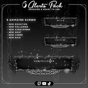 May include: A black and white graphic for animated alerts. The text reads "6 Alerts Pack" and "Animated & Ready to Use." The image includes animated screens for new donations, followers, subscribers, hosts, cheers, and raids. Social media icons are at the bottom.