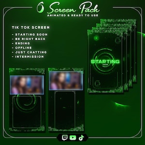 May include: A digital pack of six green animated screens for streaming, featuring the text 6 Screen Pack, TIK TOK SCREEN, STARTING SOON, BE RIGHT BACK, ENDING, OFFLINE, JUST CHATTING, and INTERMISSION, with a dark green background and digital grid patterns.