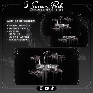 May include: A black animated screen pack with a crescent moon and dripping silver accents. Text includes "Starting Soon", "Be Right Back", "Ending", "Offline", "Just Chatting", and "Intermission". Social media icons are at the bottom.
