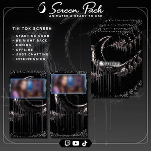 May include: A black and white graphic design for a TikTok screen pack. The design includes a crescent moon with dripping liquid, and the words "Starting Soon". The pack includes screens for "Starting Soon", "Be Right Back", "Ending", "Offline", "Just Chatting", and "Intermission".