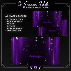 May include: A digital screen pack with a dark background and purple accents. The text includes "Screen Pack" and "Animated & Ready to Use." Animated screen options include "Starting Soon," "Be Right Back," and "Ending." The bottom features social media icons.