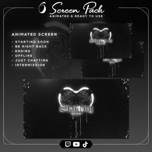 May include: A black and white animated screen pack with a rose design. The pack includes screens for starting soon, be right back, ending, offline, just chatting, and intermission. The text "Starting Soon" is displayed.