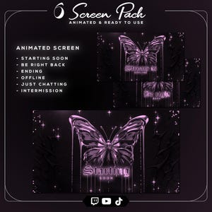May include: A screen pack with animated screens for streaming. The screens feature a pink butterfly design with the text "Starting Soon", "Be Right Back", and "Stream is Offline" on a black background. Includes social media icons.