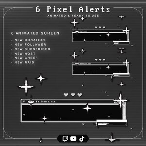 May include: A set of six pixel art animated alerts for streaming, featuring black rectangular windows with white borders, star and heart icons, and text labels including 6 Pixel Alerts, New Donation, New Follower, New Subscriber, New Host, New Cheer, and New Raid.