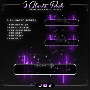 May include: A digital graphic with a black background and purple accents. The text reads "6 Alerts Pack" and "Animated & Ready to Use." It includes animated screens for new donations, followers, subscribers, hosts, cheers, and raids. Social media icons are at the bottom.