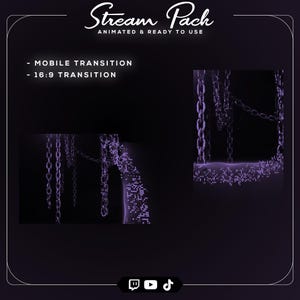 May include: A digital graphic with a dark purple background. The text "Stream Pack" is at the top, with "Animated & Ready to Use" below it. Below, it says "Mobile Transition" and "16:9 Transition". The image features animated chains.