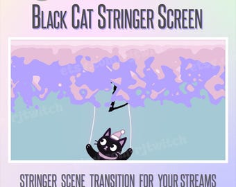 May include: A digital graphic featuring a black cat wearing a pink hat, swinging from a string against a pastel background. Text reads "Black Cat Stringer Screen" and "Stringer Scene Transition for Your Streams."