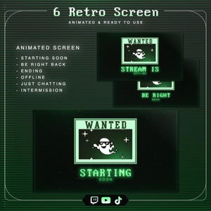 May include: A set of six retro-style animated screens for streaming, featuring a green and black color palette. The graphics display a pixelated ghost wearing sunglasses inside a wanted poster frame, with text including Starting Soon, Be Right Back, and Offline.