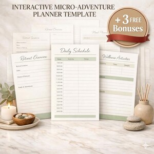Op de afbeelding: Een plannersjabloon met de tekst "INTERACTIVE MICRO-ADVENTURE PLANNER TEMPLATE" bovenaan. De planner bevat pagina's voor een dagschema, een retraite-overzicht en wellness-activiteiten. Een cirkelvormige badge luidt "+3 FREE Bonuses". De pagina's zijn lichtbeige met groene accenten.