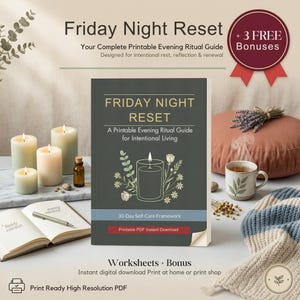 May include: A digital product cover titled Friday Night Reset, a printable evening ritual guide for intentional living. The dark gray cover features a candle illustration, 30-day self-care framework text, and a red printable PDF instant download bar.