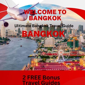 Könnte beinhalten: Ein Reiseführer-Cover mit dem Text "WELCOME TO BANGKOK" und "Ultimate Bangkok Travel Guide". Ein Flugzeug fliegt über eine Stadtlandschaft mit einem Riesenrad. Das Wort "BANGKOK" steht in großen roten Buchstaben. Enthält 2 kostenlose Reiseführer.
