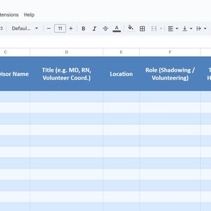 May include: A digital spreadsheet titled "Shadowing & Volunteering Log" with a blue header row. The header includes columns for dates, organization, supervisor, title, location, role, hours, takeaways, and notes. The spreadsheet is open in a web browser.