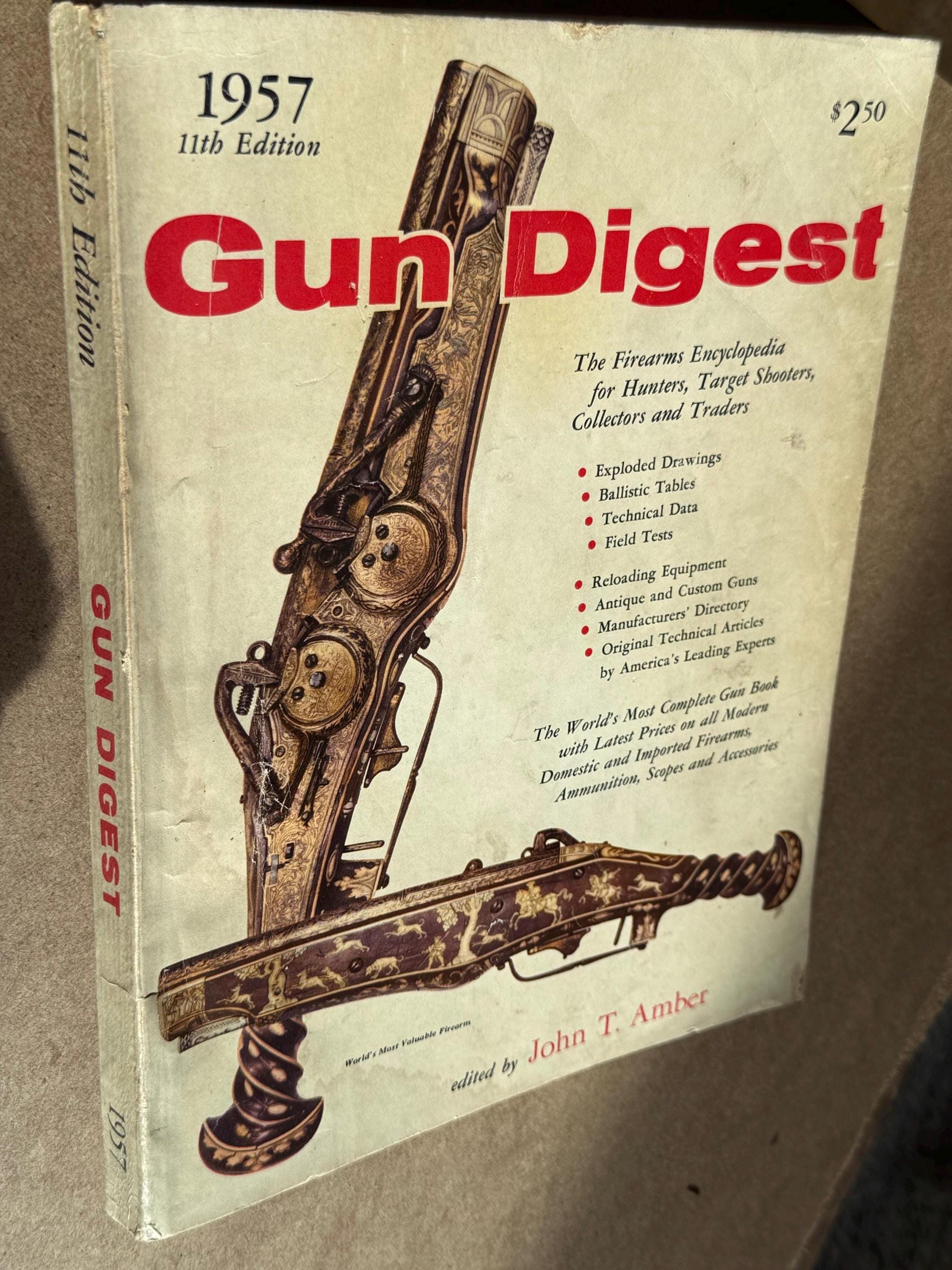 1957 Gun Digest – 11th Edition Firearms Encyclopedia by John T