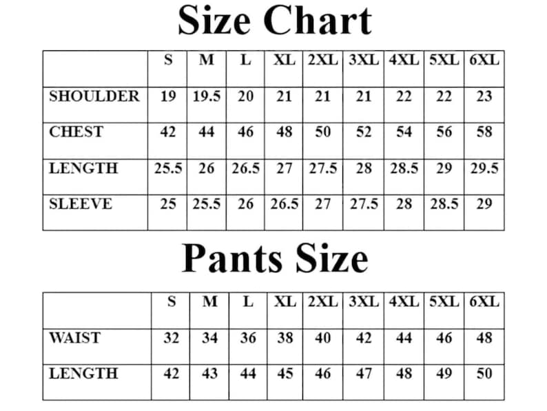 May include: A size chart for clothing, with measurements for shoulder, chest, length, and sleeve. The chart includes sizes from S to 6XL, with measurements in inches. The pants size chart includes waist and length measurements, also in inches.