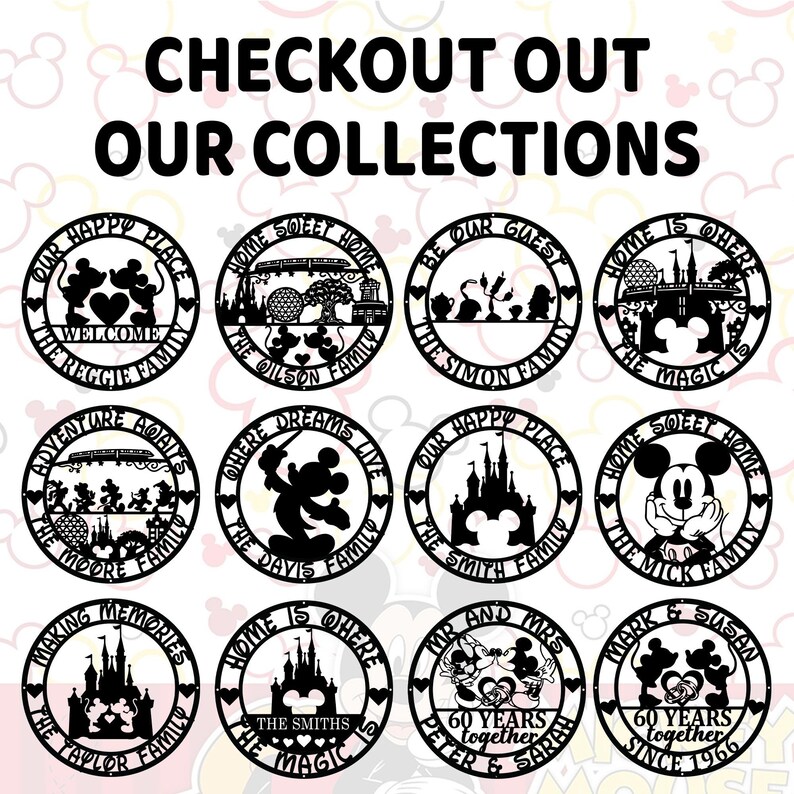May include: Black metal wall art featuring various Disney-themed designs. The circular pieces include silhouettes of Mickey and Minnie Mouse, castles, and phrases like "Home Sweet Home" and "Our Happy Place." The text "CHECKOUT OUT OUR COLLECTIONS" is at the top.