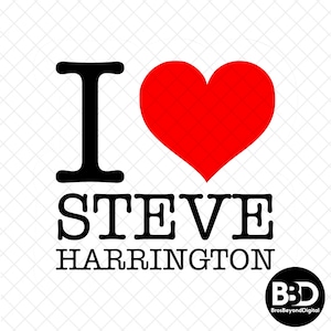 May include: A graphic design with the text "I ❤️ STEVE HARRINGTON" in black font, with a red heart symbol. The design is on a white background with a subtle diamond pattern. The logo "BBD BrosBeyondDigital" is in the bottom right corner.