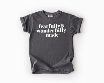 Fearfully & Wonderfully Made Kids Comfort Colors Tee