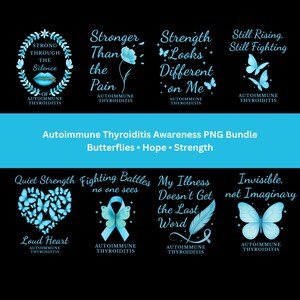 May include: A digital graphic bundle featuring eight designs related to Autoimmune Thyroiditis awareness. Each design incorporates light blue butterflies, ribbons, feathers, and inspirational text on a black background, promoting themes of strength, hope, and resilience.
