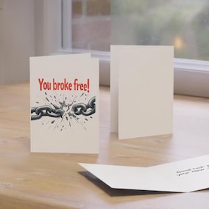 Leaving Card, farewell card, You broke free, Motivational Greetings for Friends, new job card