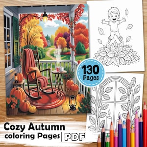 130 Cozy Autumn Coloring Pages – Fall Leaves, Pumpkins & Warm Seasonal Scenes – For Adults – PDF Download