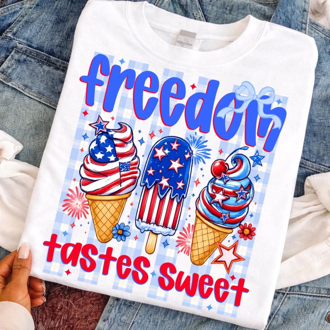 Freedom Tastes Sweet PNG, 4th of July Ice Cream Sublimation, Patriotic ...