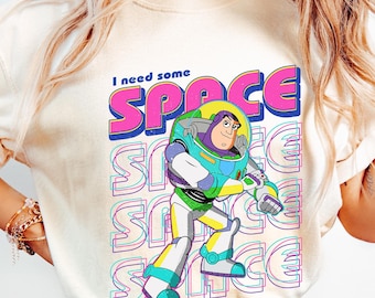Buzz Lightyear Shirt, I Need Some Space Tee, Toy Story Shirt, Retro Space Graphic Tee,Funny Disney Trip Tee, Unisex Cartoon, Comfort Colors®