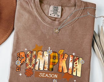 Comfort Colors® Pumpkin Season T-Shirt, Autumn Fall Shirt, Thanksgiving T-shirt, Fall Pumpkin Shirt, Pumpkin Season Shirt, Thanksgiving Gift