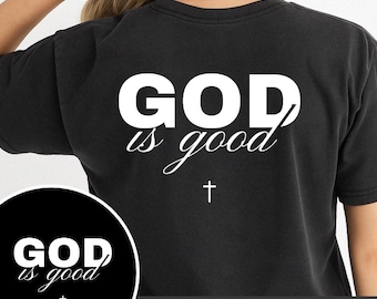 God is goed SVG PNG, geloof Svg, christelijke Svg, Shirt Design Svg, bijbelvers Svg, religieuze Svg-bestanden, Cross Svg, God Jezus Svg, illustraties