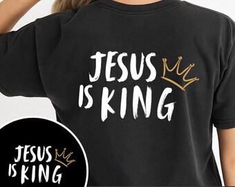 Jesus Is King SVG PNG, Faith Svg, Christian Svg, Shirt Design Svg, Bijbelvers Svg, religieuze Svg-bestanden, Cross Svg, God Jezus Svg, illustraties