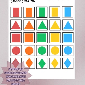 May include: A white sheet with a shape sorting activity. The sheet includes squares, triangles, circles, and diamonds in red, orange, green, yellow, and blue. Text reads "SHAPE SORTING" and "PRINT AND CUT OUT SHAPES FOR SIMPLE SHAPE SORTING ACTIVITY."