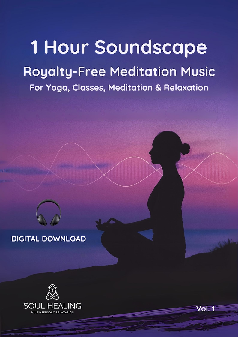 May include: Digital download cover art for "1 Hour Soundscape" meditation music. The image features a silhouette of a person meditating, with a purple and blue gradient background. Text includes "Royalty-Free Meditation Music" and "Digital Download."