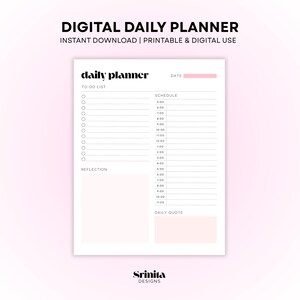 May include: A digital daily planner with a white background and pink accents. The planner includes sections for a to-do list, schedule, reflection, and a daily quote. The text "DIGITAL DAILY PLANNER" is at the top, with "INSTANT DOWNLOAD | PRINTABLE & DIGITAL USE" below.