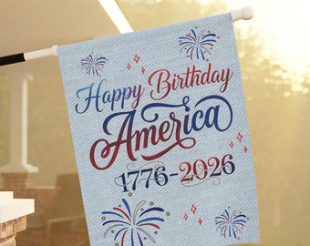 Happy Birthday America 1776-2026 Garden Banner | Patriotic House Flag