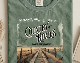 Country Roads Graphic Tee | Comfort Colors Rustic Shirt