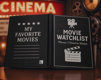May include: An open black book with white text and graphics. The left page reads "MY FAVORITE MOVIES" with lines for writing. The right page says "MOVIE WATCHLIST" with a film reel graphic and the text "Movies I Want to Watch".