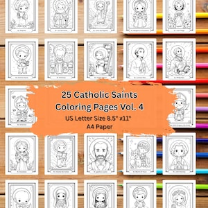 May include: A collection of 25 Catholic Saints coloring pages, each featuring a unique saint illustration. The pages are US Letter size, 8.5" x 11", and are designed for coloring. The image includes the text "25 Catholic Saints Coloring Pages Vol. 4".