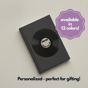 Personalized Vinyl Lover's Journal - Hardback Notebook for Music Lover - Customized