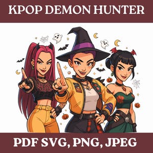 Puede incluir: Ilustración de tres mujeres con disfraces de Halloween. El texto "KPOP DEMON HUNTER" está en la parte superior. Las mujeres llevan un sombrero de bruja, cuernos de diablo y un top de telaraña. El texto inferior dice "PDF SVG, PNG, JPEG".