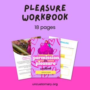 May include: A stack of workbooks with the title "PLEASURE WORKBOOK" in large, bold letters. The cover of the main workbook reads "permission for pleasure workbook". The background is a gradient of pink and purple.