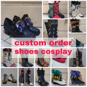 May include: A collection of custom cosplay shoes, including boots and heels, in diverse designs and colours. Some shoes feature bows and buckles. The image includes the text "custom order shoes cosplay".