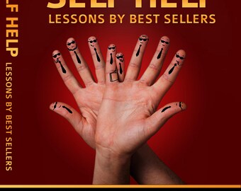 Self Help Lessons By Best Sellers Digital Download, self-help ebook, self help book journal, self help, self help e-book guide  36 Pages NEW